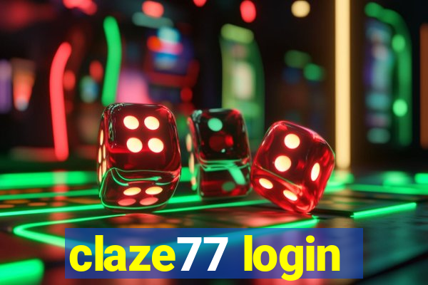 claze77 login